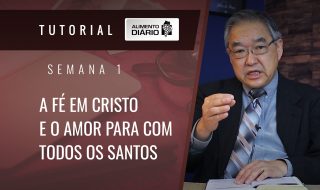 Alimento Diário Perdoai-vos uns aos outros – Mensagem 17 – Tutorial