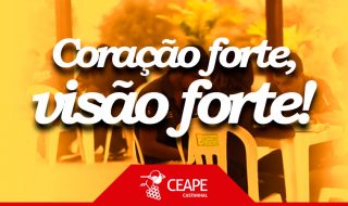 Ceape Castanhal – Coração forte, visão forte!