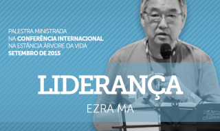Palestra: Capacitação e liderança – Ezra Ma