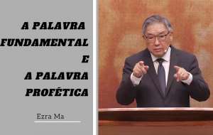 A Palavra Fundamental e a Palavra Profética