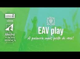 SAIU O APLICATIVO EAV play PARA O IOS – APPLE