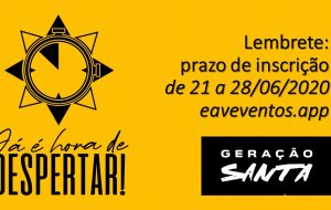 AVISOS E LEMBRETES – CONFERÊNCIA GERAÇÃO SANTA